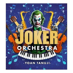 Joker Orchestra by Yoan Tanuji