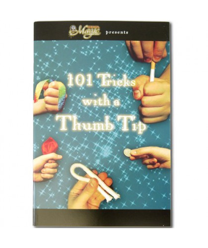 101 Trucuri cu Thumb Tip -...